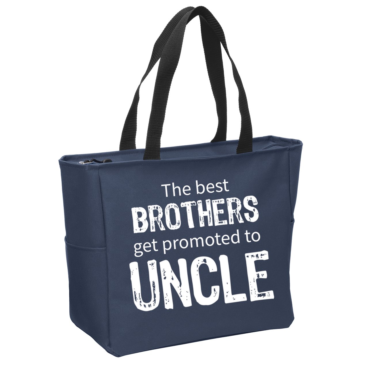 The Best Brothers Get Promoted Uncle Zip Tote Bag