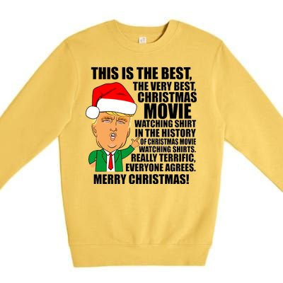 The Best Christmas Movie Watching Shirt Ever Donald Trump Premium Crewneck Sweatshirt