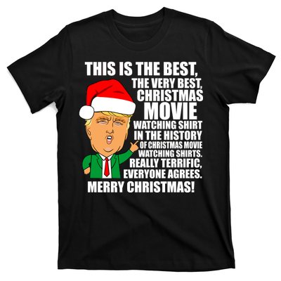 The Best Christmas Movie Watching Shirt Ever Donald Trump T-Shirt