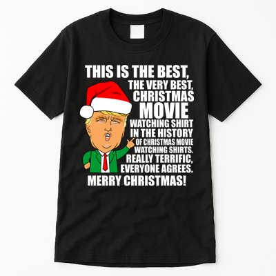 The Best Christmas Movie Watching Shirt Ever Donald Trump Tall T-Shirt