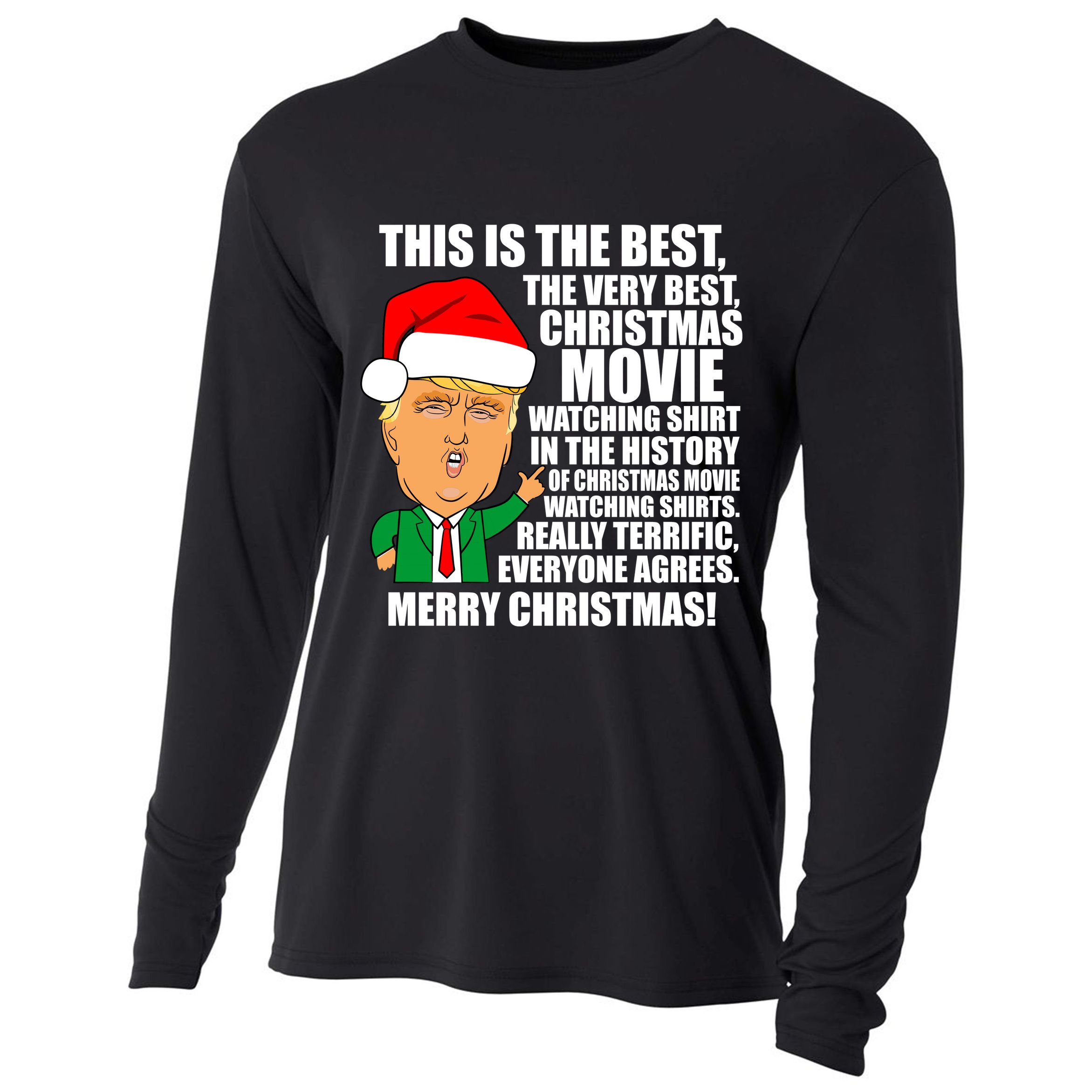 The Best Christmas Movie Watching Shirt Ever Donald Trump Cooling Performance Long Sleeve Crew