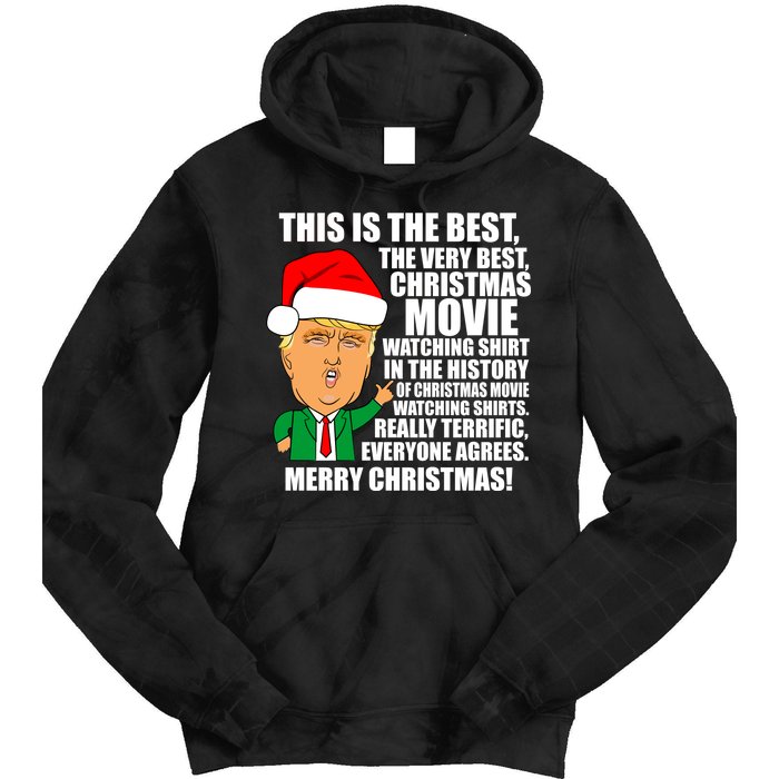 The Best Christmas Movie Watching Shirt Ever Donald Trump Tie Dye Hoodie