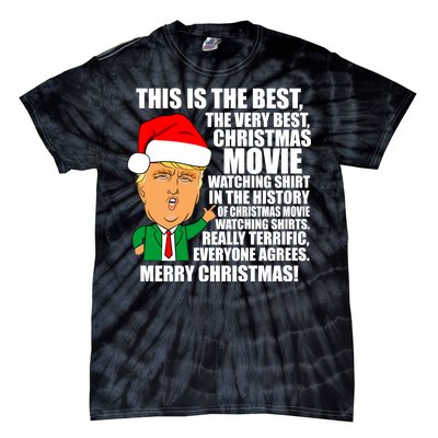 The Best Christmas Movie Watching Shirt Ever Donald Trump Tie-Dye T-Shirt