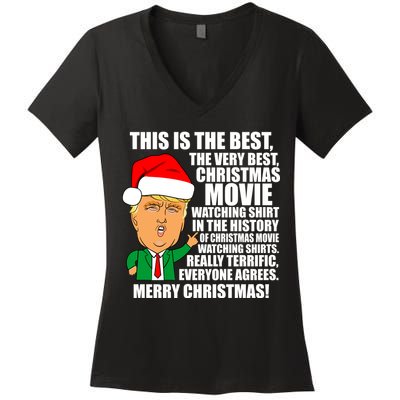 The Best Christmas Movie Watching Shirt Ever Donald Trump Women's V-Neck T-Shirt