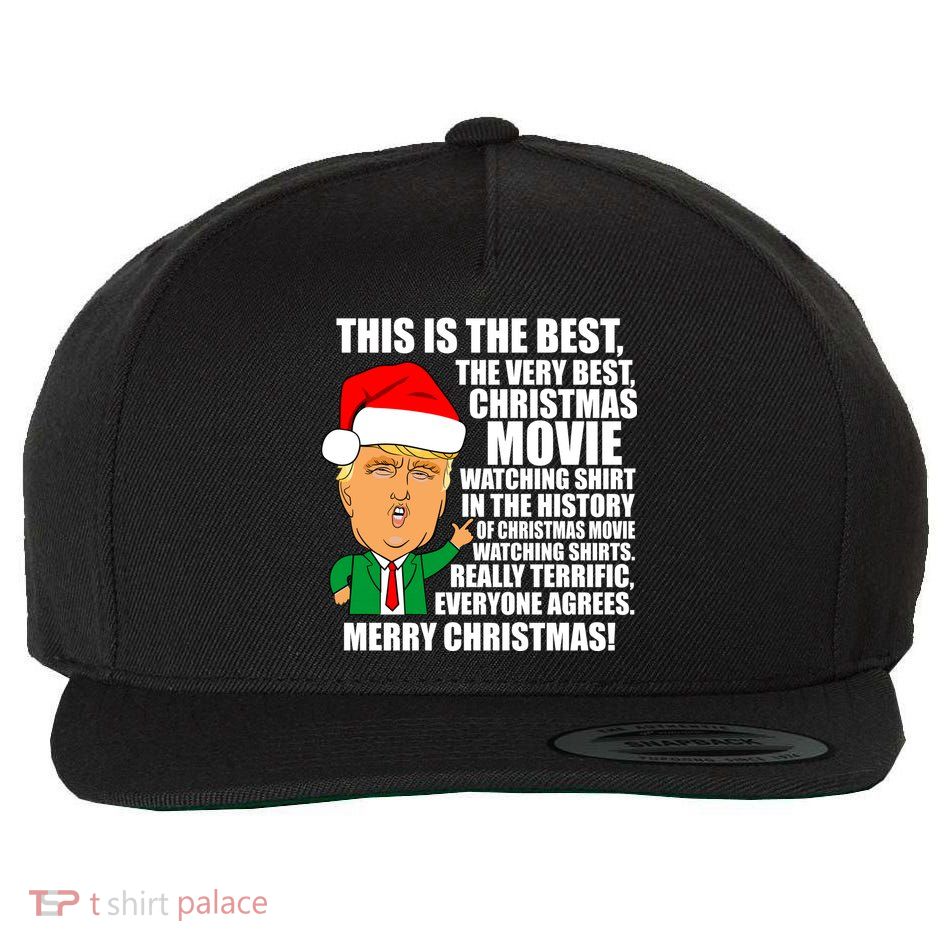 The Best Christmas Movie Watching Shirt Ever Donald Trump Wool Snapback Cap