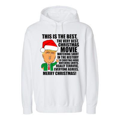 The Best Christmas Movie Watching Shirt Ever Donald Trump Garment-Dyed Fleece Hoodie