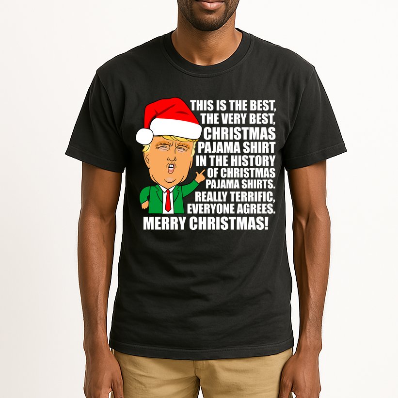 The Best Christmas Pajama Shirt Ever Everyone Agrees Donald Trump Tall T-Shirt