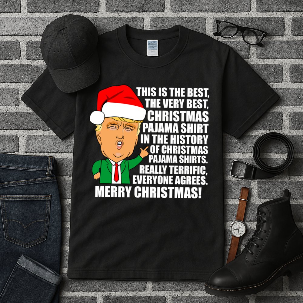 The Best Christmas Pajama Shirt Ever Everyone Agrees Donald Trump Tall T-Shirt