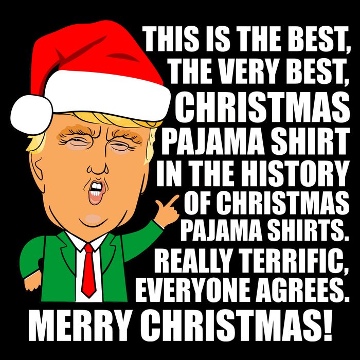 The Best Christmas Pajama Shirt Ever Everyone Agrees Donald Trump Tall T-Shirt