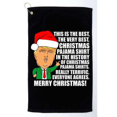 The Best Christmas Pajama Shirt Ever Everyone Agrees Donald Trump Golf Towel