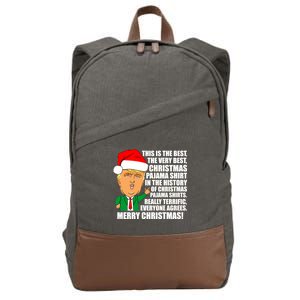 The Best Christmas Pajama Shirt Ever Everyone Agrees Donald Trump Cotton Canvas Backpack