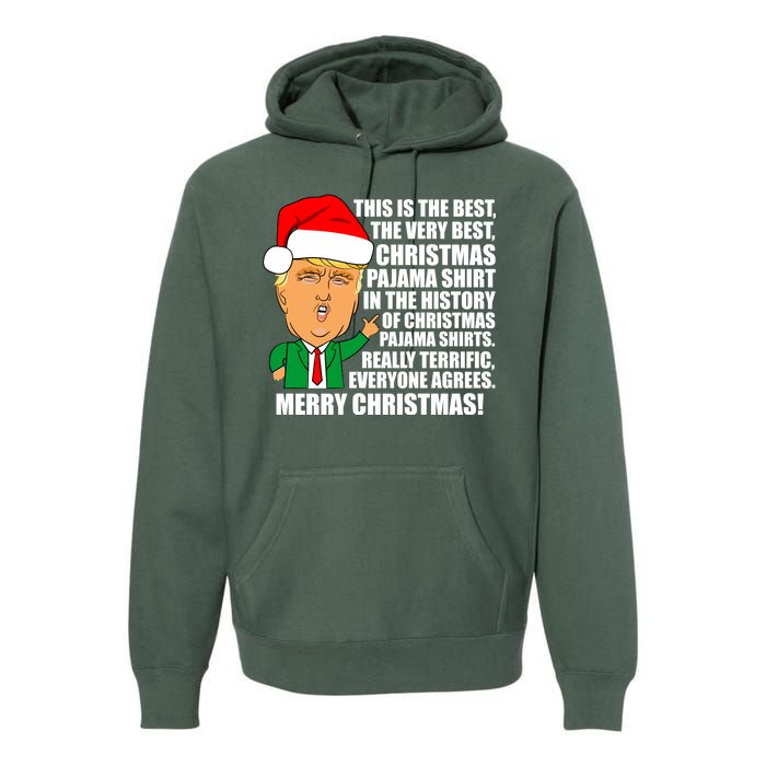 The Best Christmas Pajama Shirt Ever Everyone Agrees Donald Trump Premium Hoodie