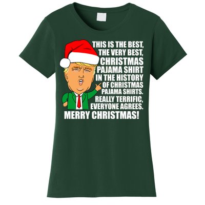 The Best Christmas Pajama Shirt Ever Everyone Agrees Donald Trump Women's T-Shirt