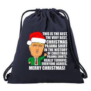 The Best Christmas Pajama Shirt Ever Everyone Agrees Donald Trump Drawstring Bag