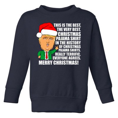 The Best Christmas Pajama Shirt Ever Everyone Agrees Donald Trump Toddler Sweatshirt