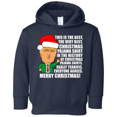 The Best Christmas Pajama Shirt Ever Everyone Agrees Donald Trump Toddler Hoodie