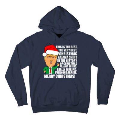 The Best Christmas Pajama Shirt Ever Everyone Agrees Donald Trump Tall Hoodie