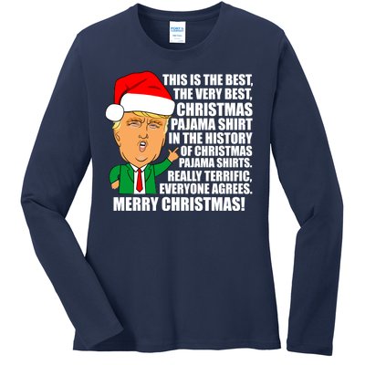 The Best Christmas Pajama Shirt Ever Everyone Agrees Donald Trump Ladies Long Sleeve Shirt