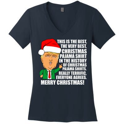 The Best Christmas Pajama Shirt Ever Everyone Agrees Donald Trump Women's V-Neck T-Shirt