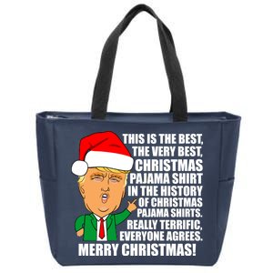 The Best Christmas Pajama Shirt Ever Everyone Agrees Donald Trump Zip Tote Bag