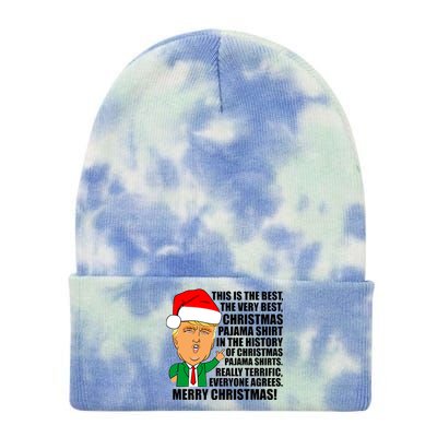 The Best Christmas Pajama Shirt Ever Everyone Agrees Donald Trump Tie Dye 12in Knit Beanie