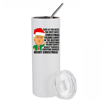 The Best Christmas Pajama Shirt Ever Everyone Agrees Donald Trump Stainless Steel Tumbler