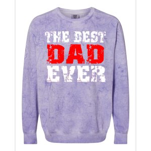 The Best Dad Ever Colorblast Crewneck Sweatshirt