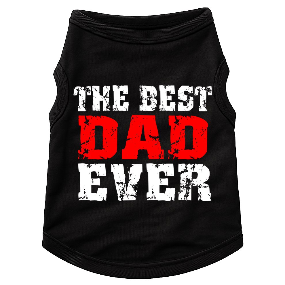 The Best Dad Ever Doggie Tank