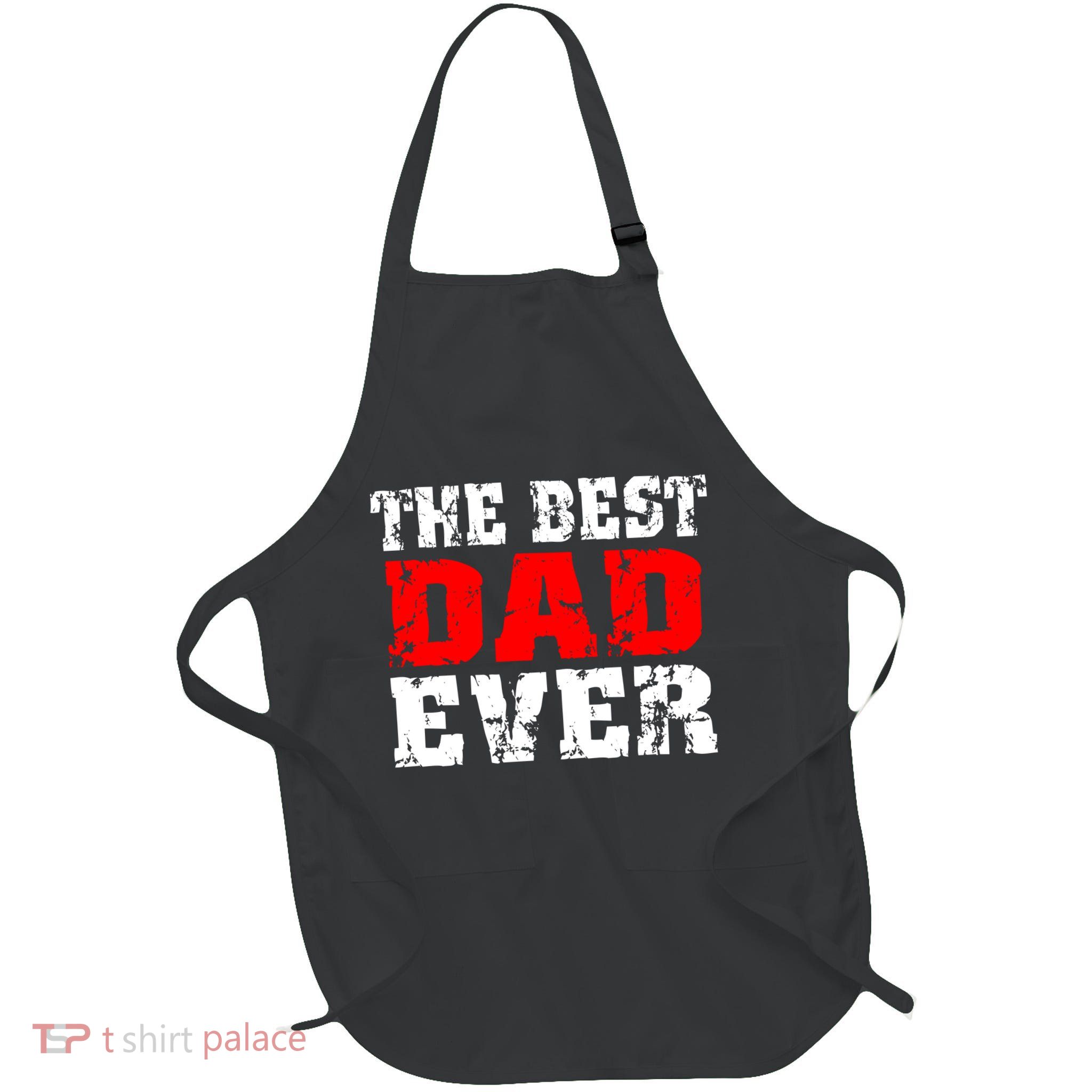 The Best Dad Ever Full-Length Apron With Pockets
