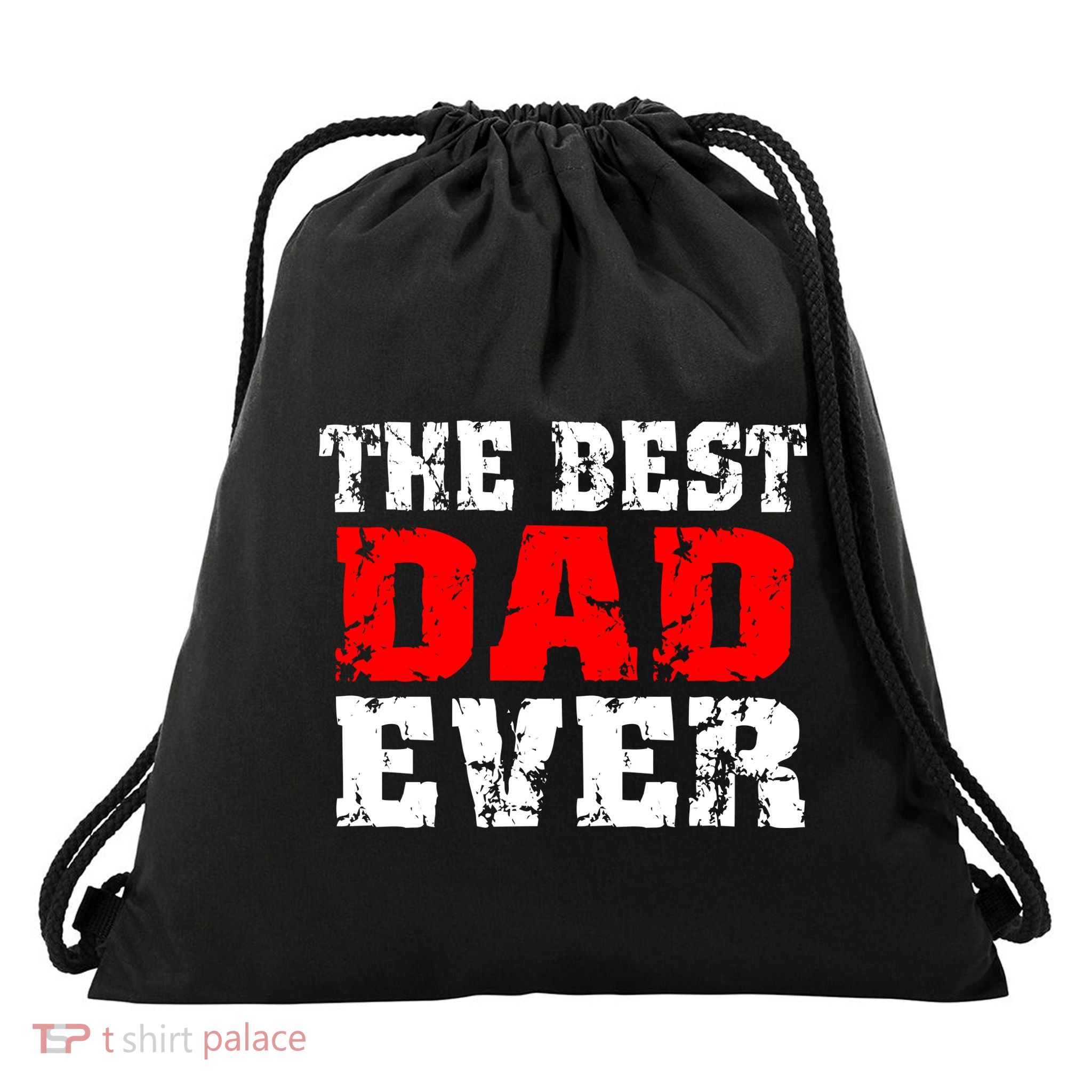 The Best Dad Ever Drawstring Bag