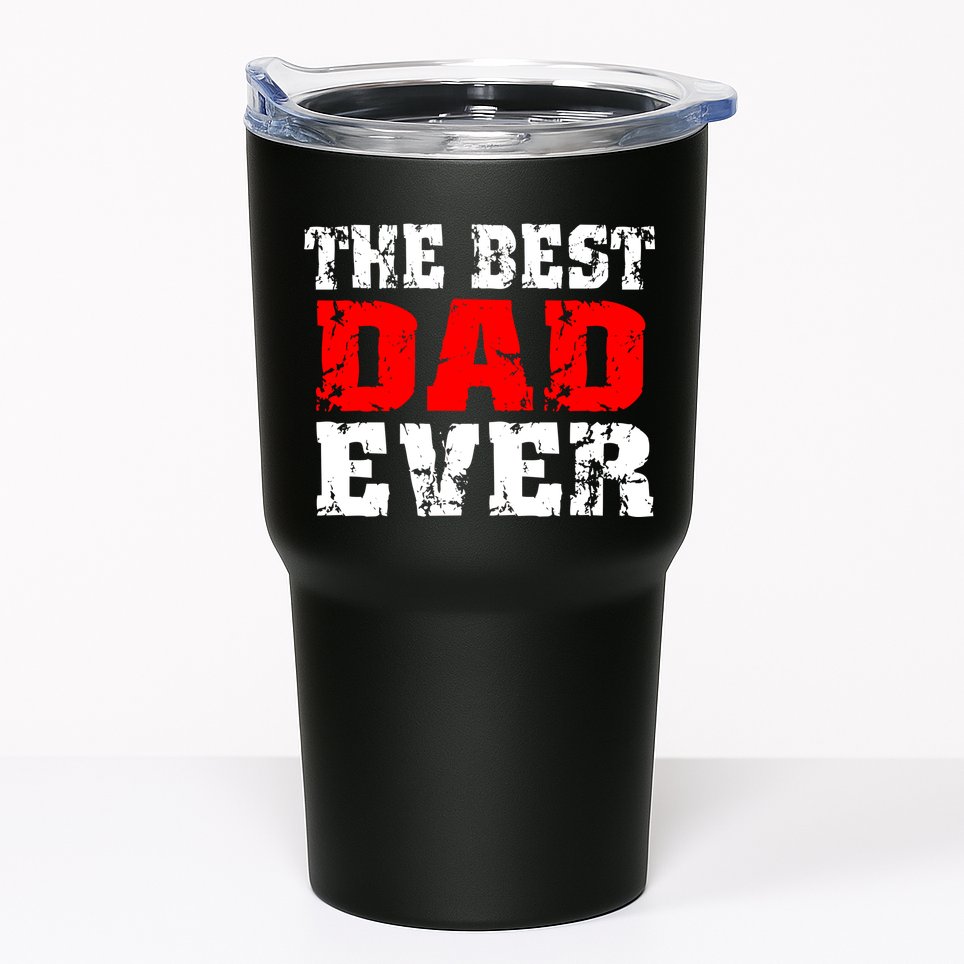 The Best Dad Ever Tumbler