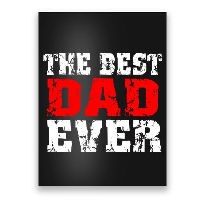 The Best Dad Ever Poster