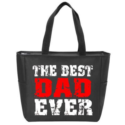 The Best Dad Ever Zip Tote Bag