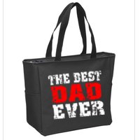 The Best Dad Ever Zip Tote Bag