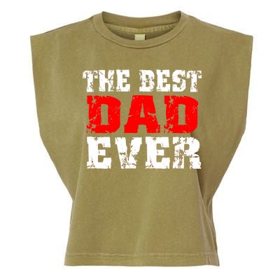 The Best Dad Ever Garment-Dyed Women's Muscle Tee