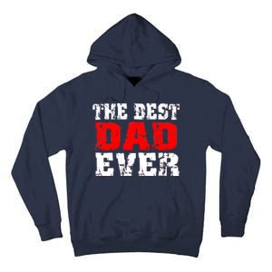 The Best Dad Ever Tall Hoodie