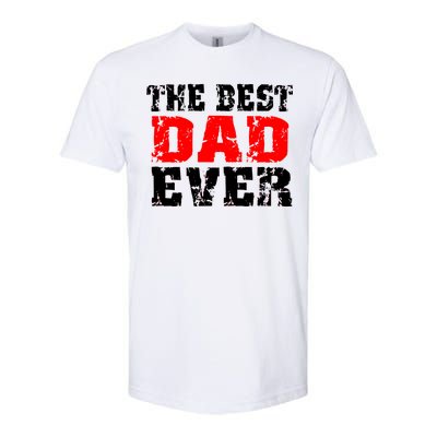 The Best Dad Ever Softstyle® CVC T-Shirt