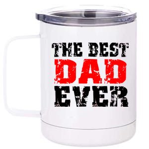 The Best Dad Ever 12 oz Stainless Steel Tumbler Cup