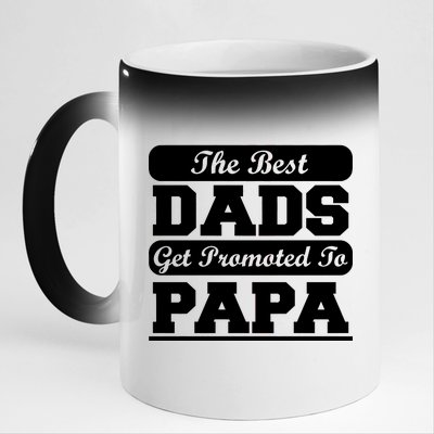 The Best Dads Get Promoted To Papa 11oz Black Color Changing Mug