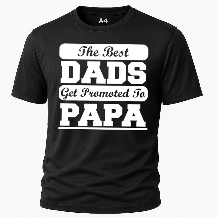 The Best Dads Get Promoted To Papa Cooling Performance Crew T-Shirt