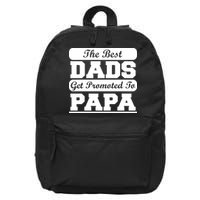 The Best Dads Get Promoted To Papa 16 in Basic Backpack