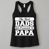 The Best Dads Get Promoted To Papa Womens Tank Top