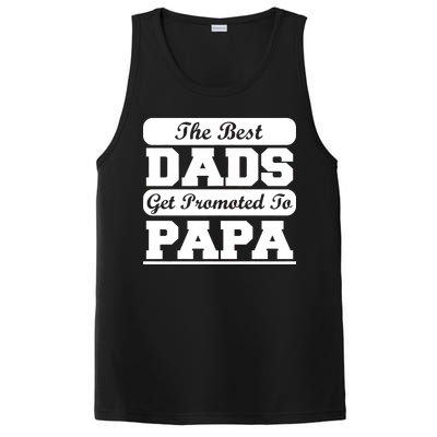 The Best Dads Get Promoted To Papa PosiCharge Competitor Tank