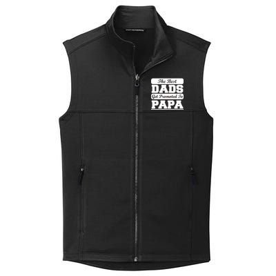 The Best Dads Get Promoted To Papa Collective Smooth Fleece Vest