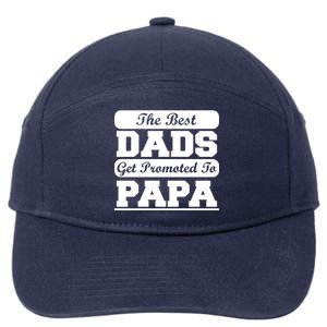 The Best Dads Get Promoted To Papa 7-Panel Snapback Hat