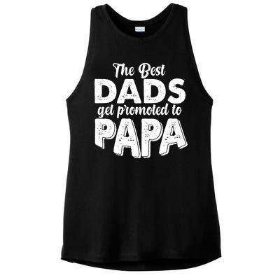 The Best Dads Get Promoted To Papa New Grandfather Ladies PosiCharge Tri-Blend Wicking Tank