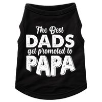 The Best Dads Get Promoted To Papa New Grandfather Doggie Tank