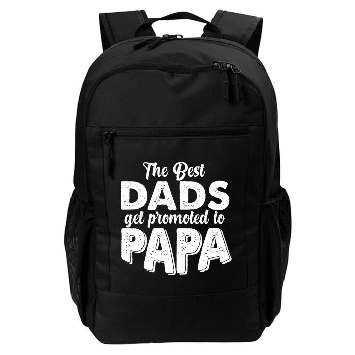 The Best Dads Get Promoted To Papa New Grandfather Backpack