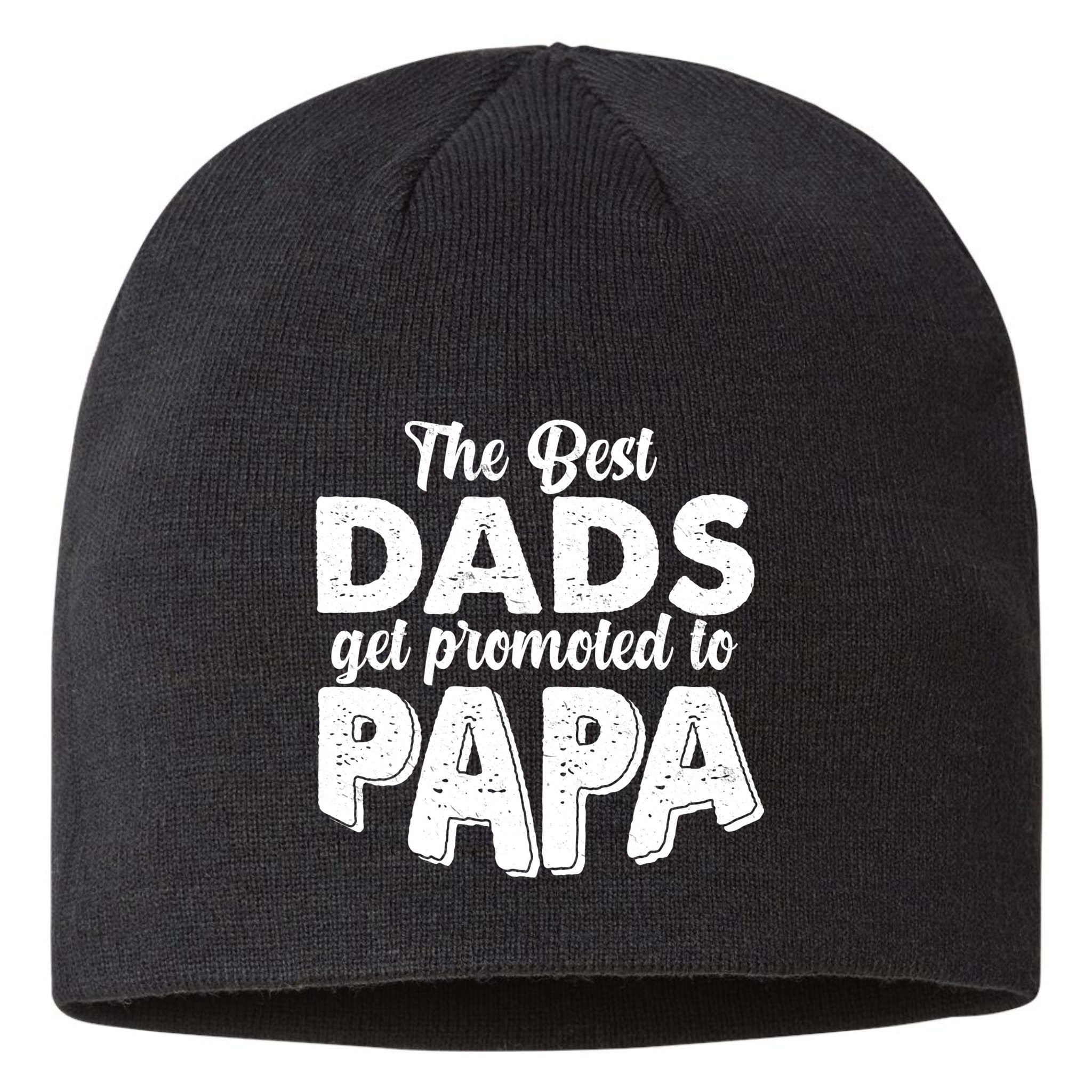 The Best Dads Get Promoted To Papa New Grandfather Sustainable Beanie