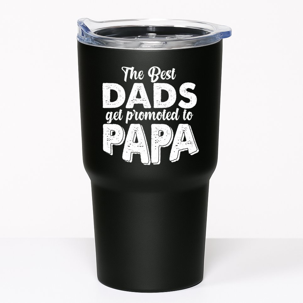 The Best Dads Get Promoted To Papa New Grandfather Tumbler